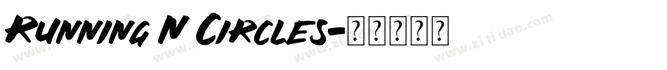 Running N Circles字体转换
